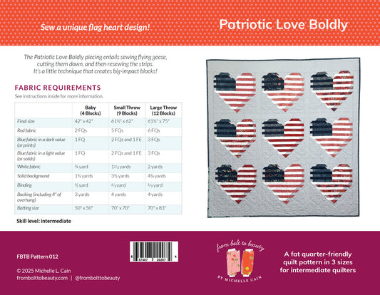 Patriotic Love Boldly Quilt Pattern - PRINTED