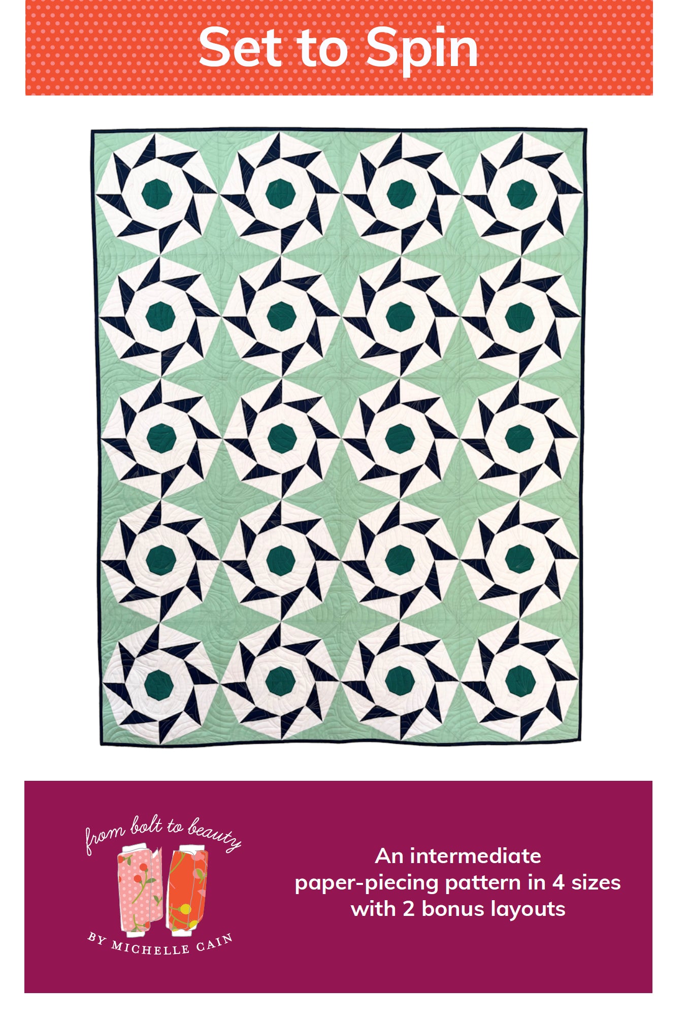 Set to Spin Quilt Pattern - PDF
