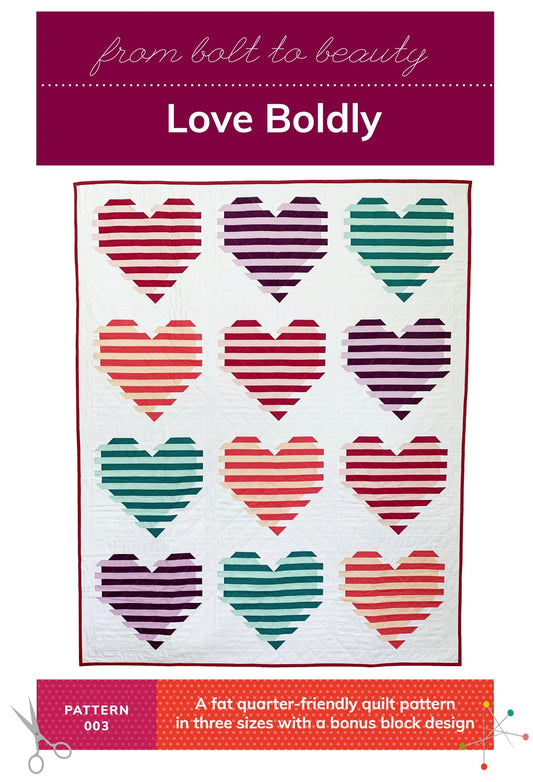 Love Boldly Quilt Pattern - PDF